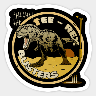 Tee-Rex Busters - The Hunt Begins!! Sticker